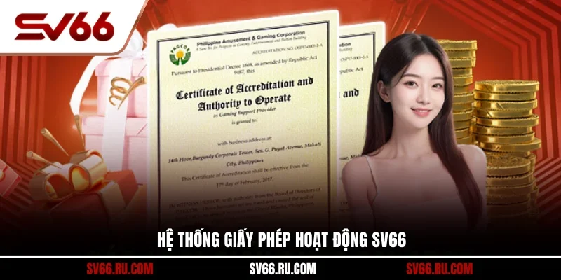 Hệ thống giấy phép hoạt động SV66